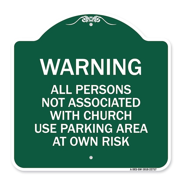 Warning All Persons Not Associated with Church Use Parking Area at Own Risk, A-DES-GW-1818-22717